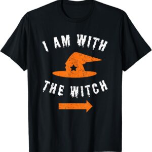 I Am With The Witch Halloween T-Shirt For Husband Boyfriend