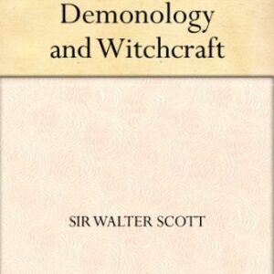 Letters on Demonology and Witchcraft