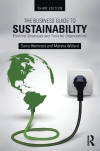 The Business Guide to Sustainability: Practical Strategies and Tools for Organizations