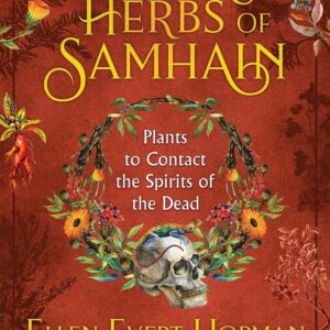 The Sacred Herbs of Samhain: Plants to Contact the Spirits of the Dead